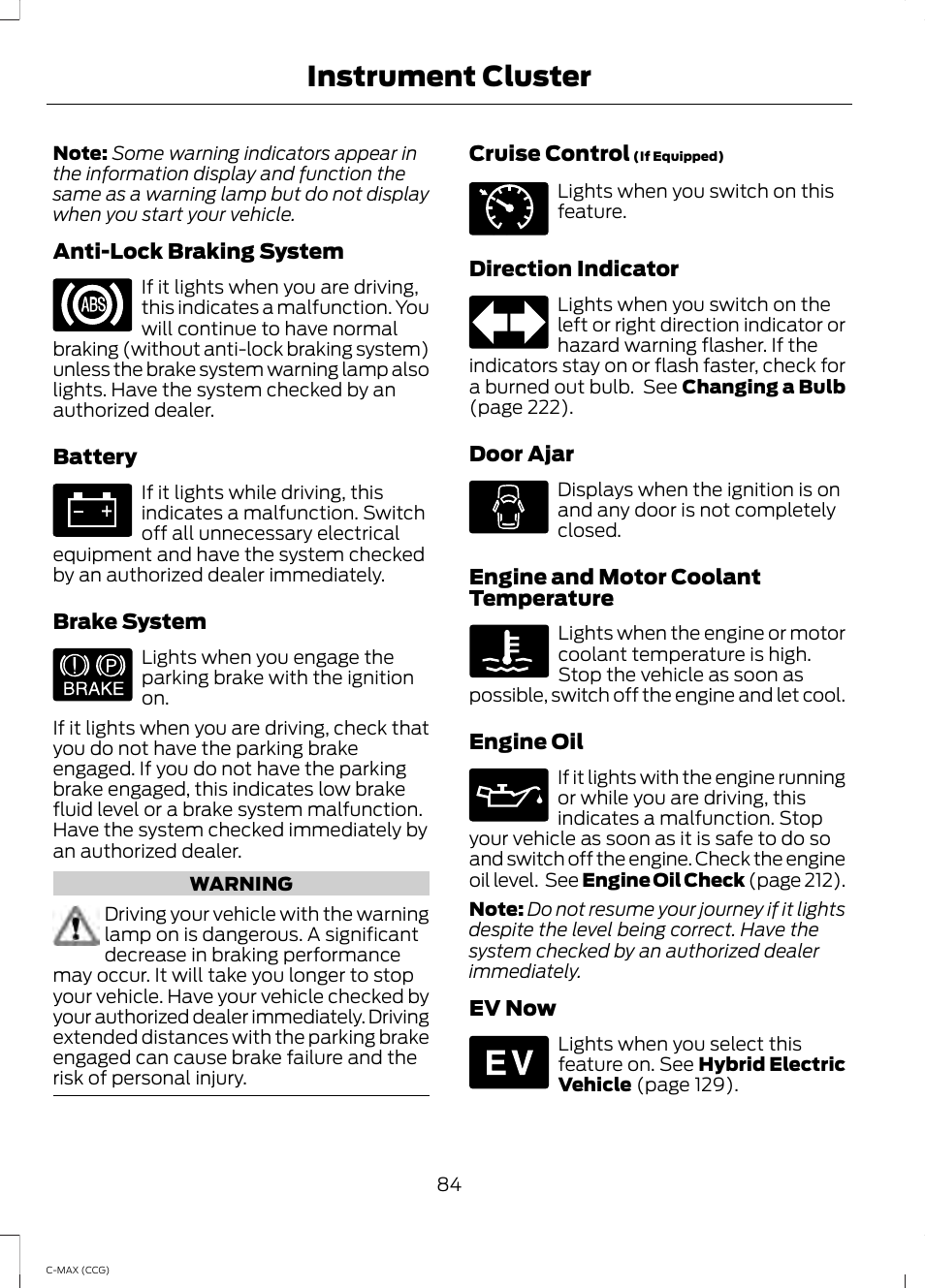 Instrument cluster | FORD 2014 C-MAX Hybrid User Manual | Page 86 / 447