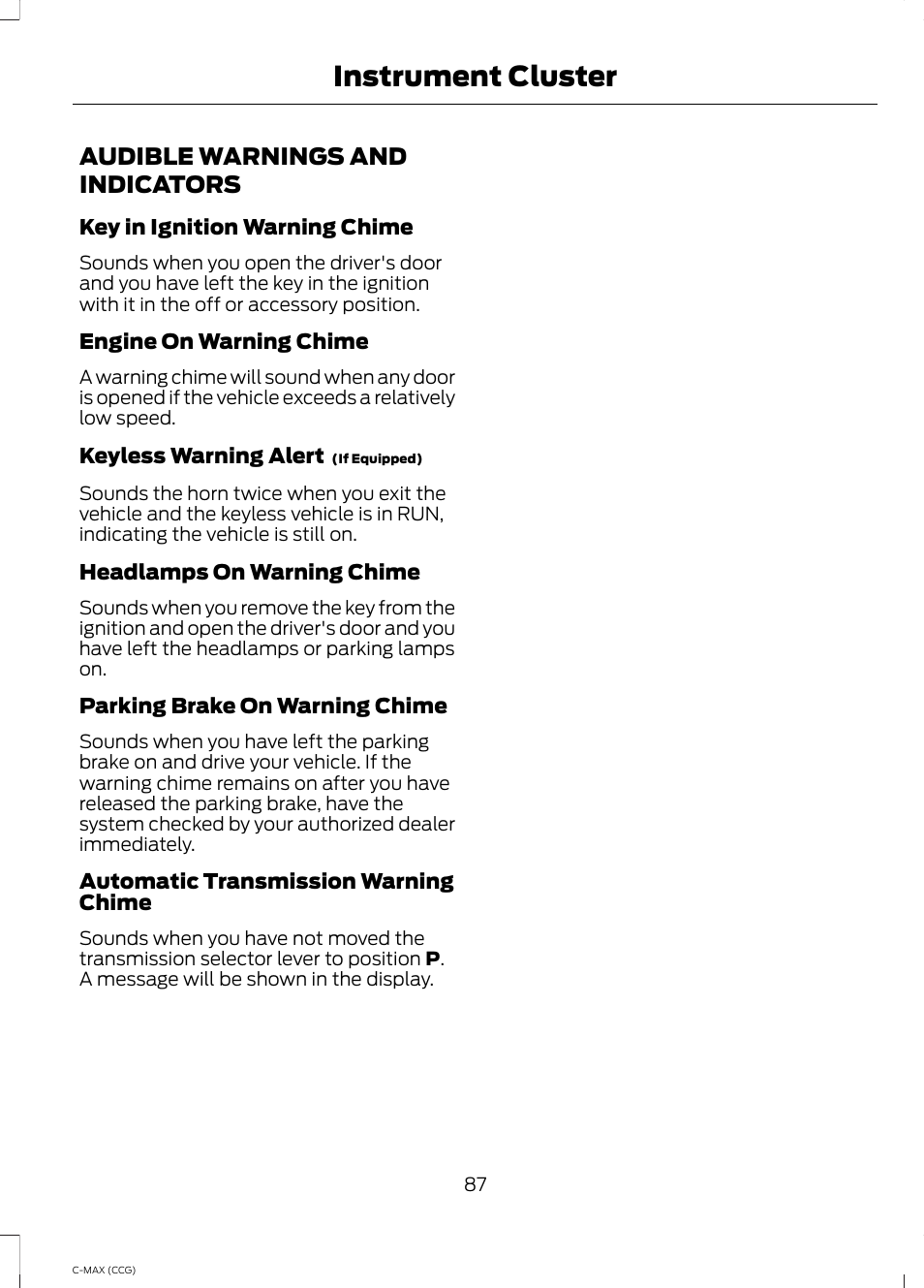 Audible warnings and indicators, Instrument cluster | FORD 2014 C-MAX Hybrid User Manual | Page 89 / 447