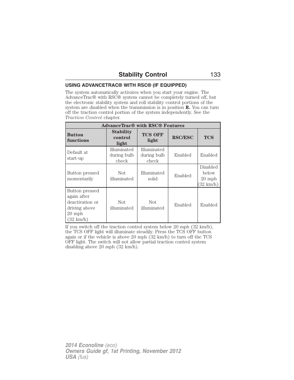 Using advancetrac® with rsc® (if equipped), Stability control 133 | FORD 2014 E-450 v.1 User Manual | Page 134 / 438