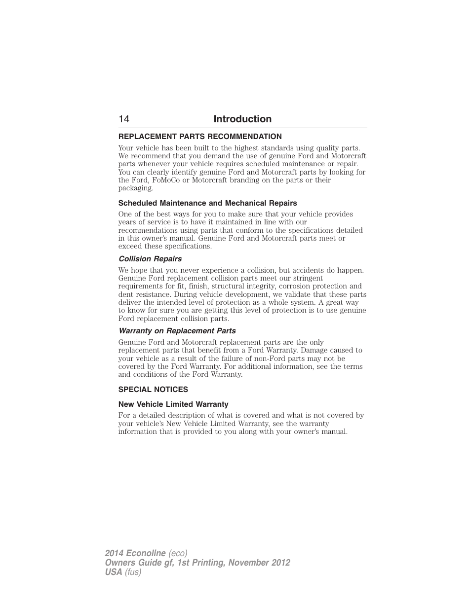 Replacement parts recommendation, Scheduled maintenance and mechanical repairs, Collision repairs | Warranty on replacement parts, Special notices, New vehicle limited warranty, 14 introduction | FORD 2014 E-450 v.1 User Manual | Page 15 / 438