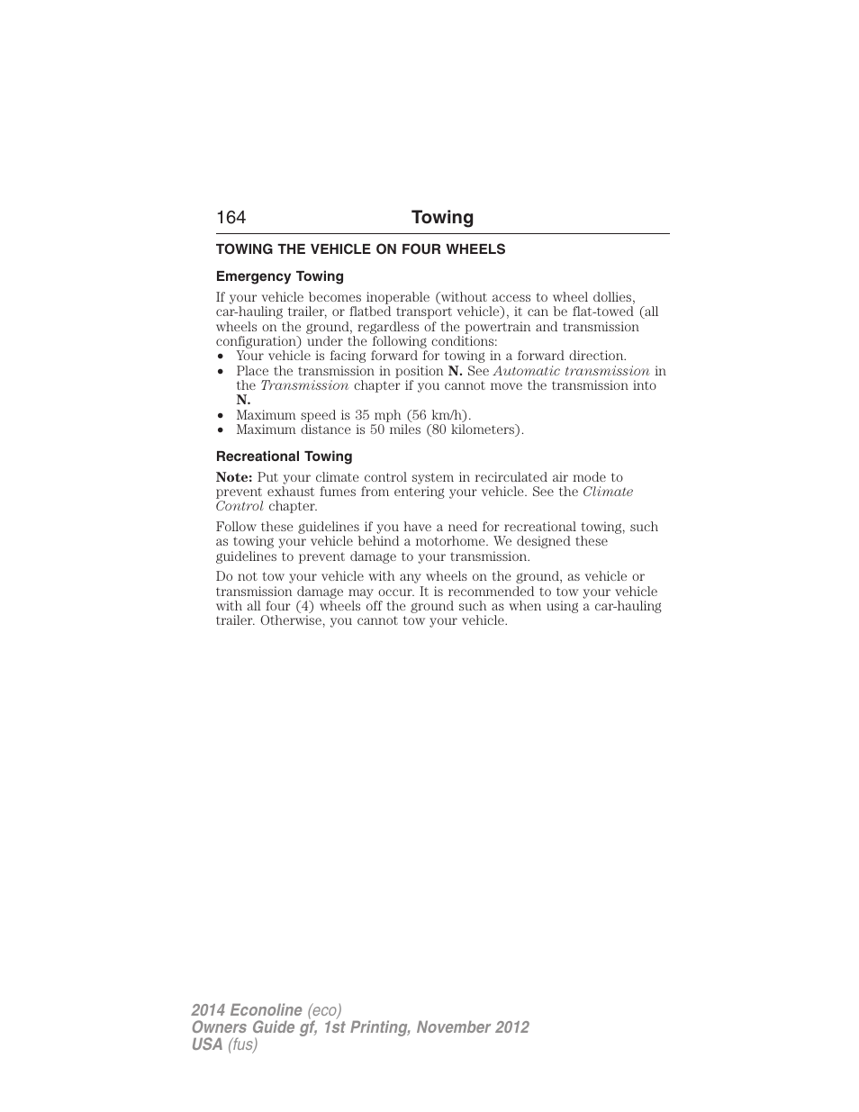 Towing the vehicle on four wheels, Emergency towing, Recreational towing | 164 towing | FORD 2014 E-450 v.1 User Manual | Page 165 / 438