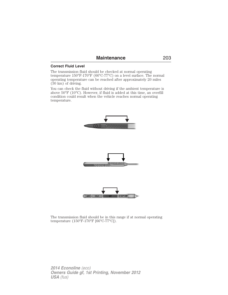 Correct fluid level | FORD 2014 E-450 v.1 User Manual | Page 204 / 438