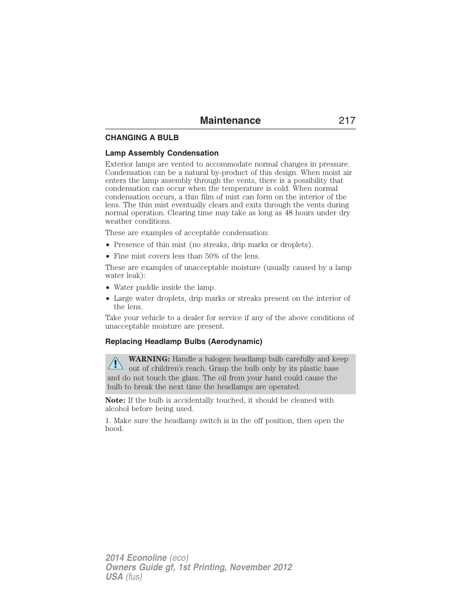 Changing a bulb, Lamp assembly condensation, Replacing headlamp bulbs (aerodynamic) | Removing a headlamp, Maintenance 217 | FORD 2014 E-450 v.1 User Manual | Page 218 / 438