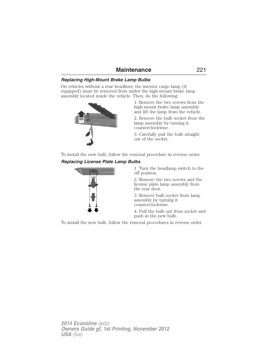 Replacing high-mount brake lamp bulbs, Replacing license plate lamp bulbs, Maintenance 221 | FORD 2014 E-450 v.1 User Manual | Page 222 / 438