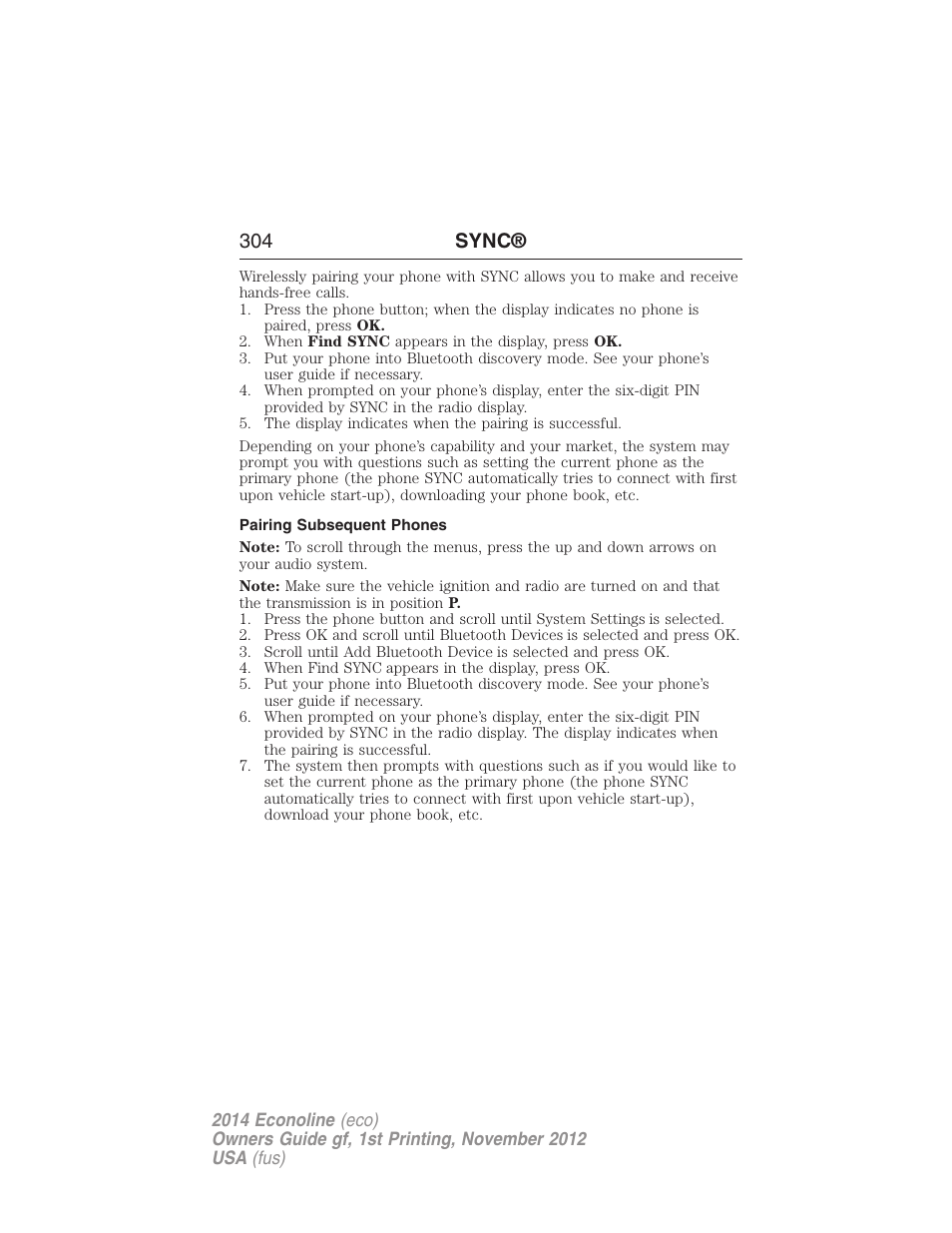 Pairing subsequent phones, 304 sync | FORD 2014 E-450 v.1 User Manual | Page 305 / 438