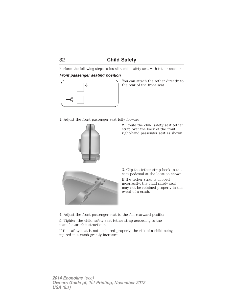 Front passenger seating position, 32 child safety | FORD 2014 E-450 v.1 User Manual | Page 33 / 438