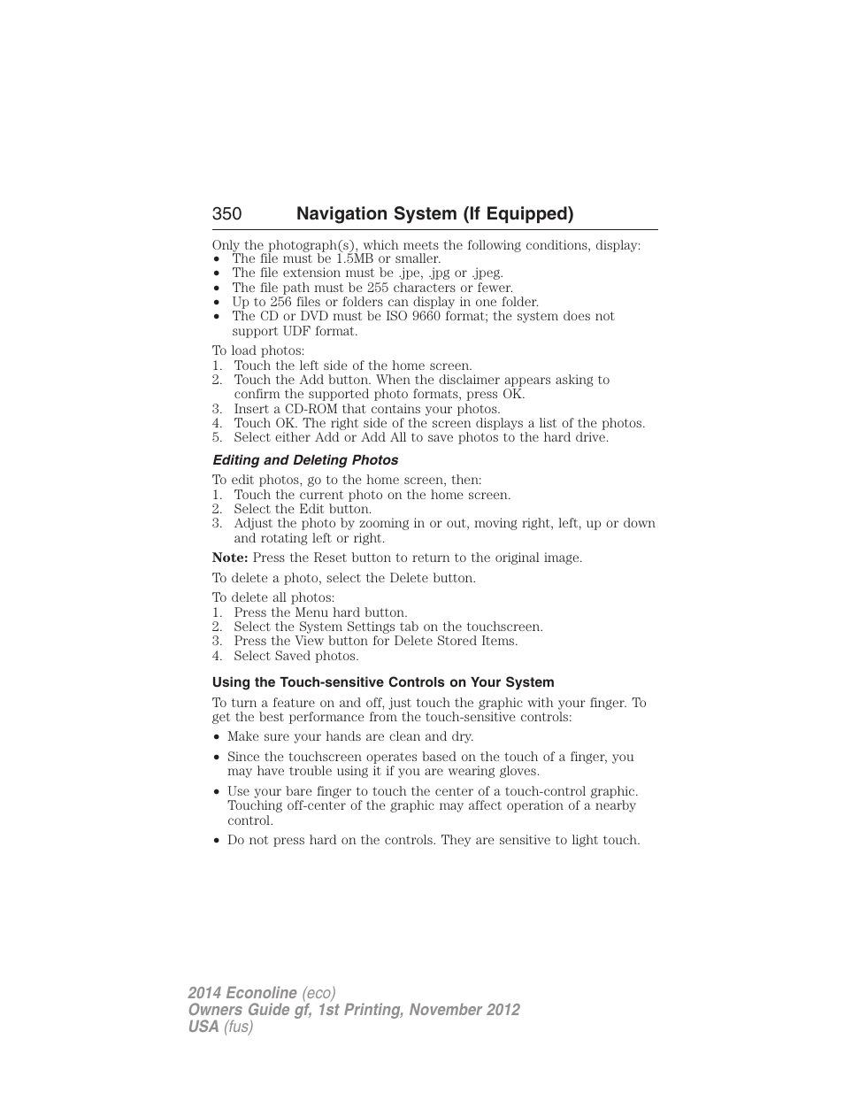 Editing and deleting photos, Using the touch-sensitive controls on your system, 350 navigation system (if equipped) | FORD 2014 E-450 v.1 User Manual | Page 351 / 438
