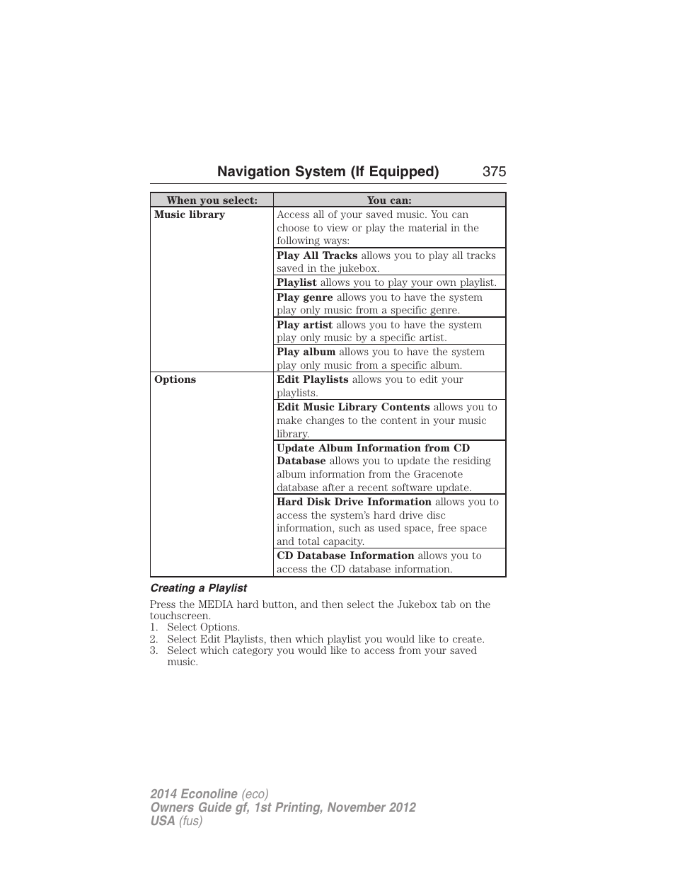 Creating a playlist, Navigation system (if equipped) 375 | FORD 2014 E-450 v.1 User Manual | Page 376 / 438