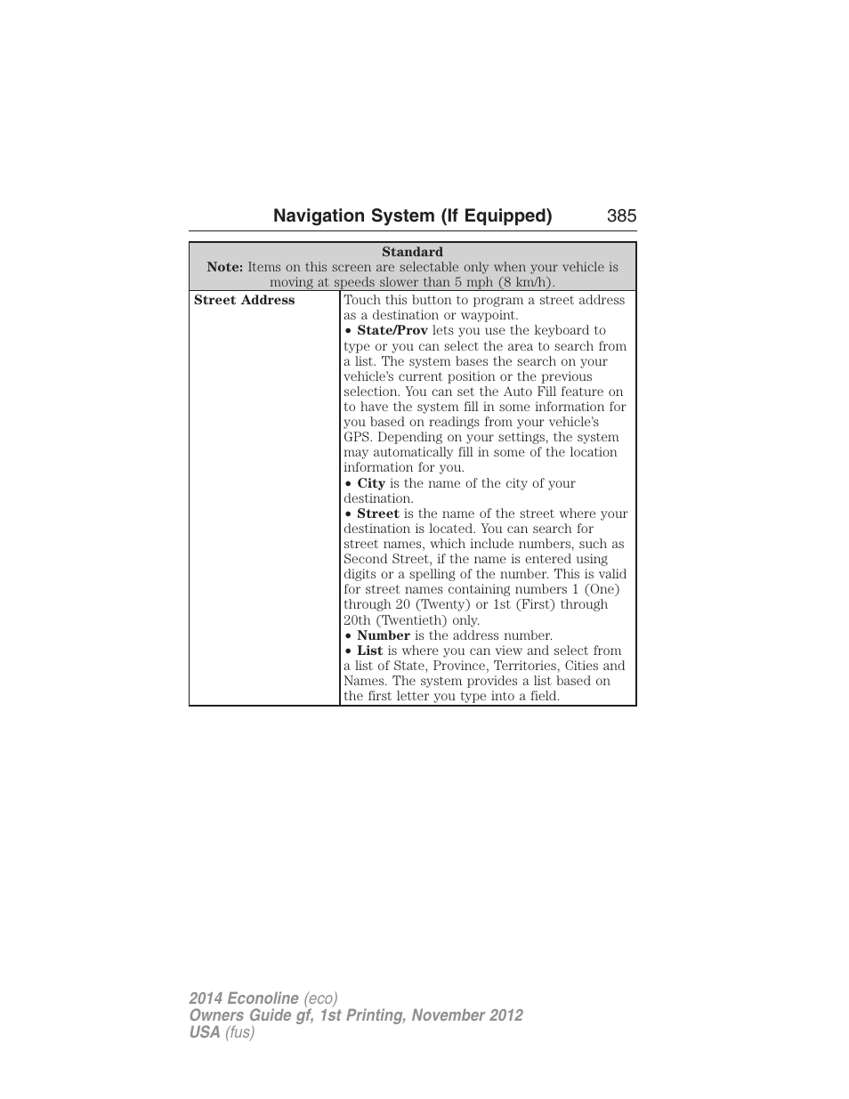 Navigation system (if equipped) 385 | FORD 2014 E-450 v.1 User Manual | Page 386 / 438
