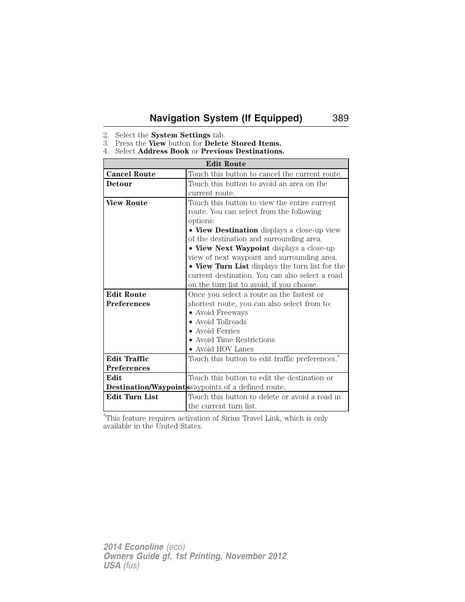 Navigation system (if equipped) 389 | FORD 2014 E-450 v.1 User Manual | Page 390 / 438