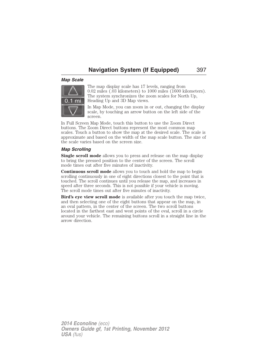 Map scale, Map scrolling, Navigation system (if equipped) 397 | FORD 2014 E-450 v.1 User Manual | Page 398 / 438
