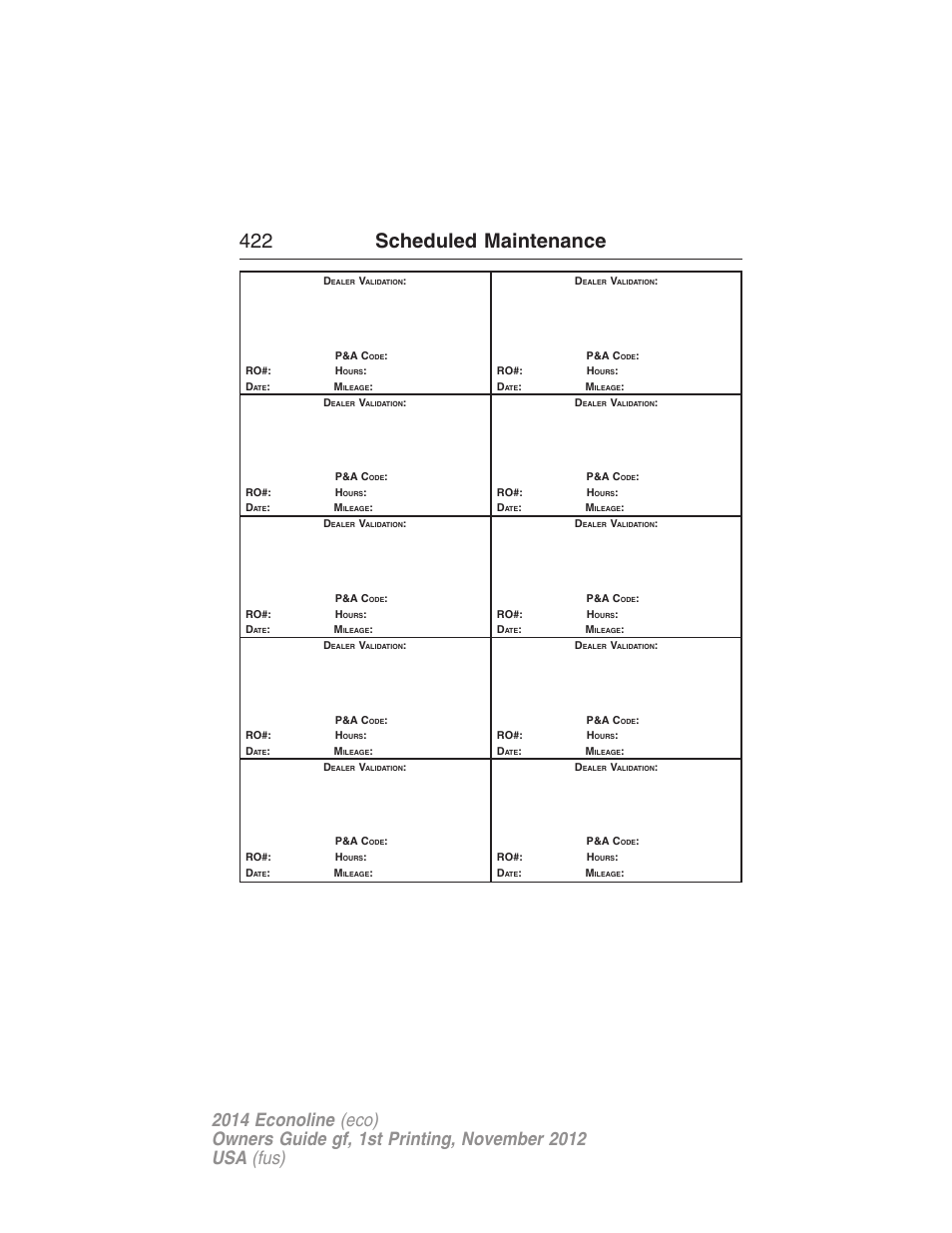 422 scheduled maintenance | FORD 2014 E-450 v.1 User Manual | Page 423 / 438