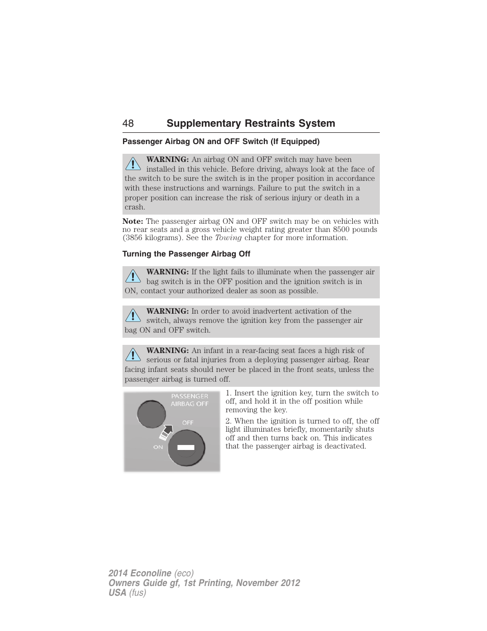 Passenger airbag on and off switch (if equipped), Turning the passenger airbag off, 48 supplementary restraints system | FORD 2014 E-450 v.1 User Manual | Page 49 / 438