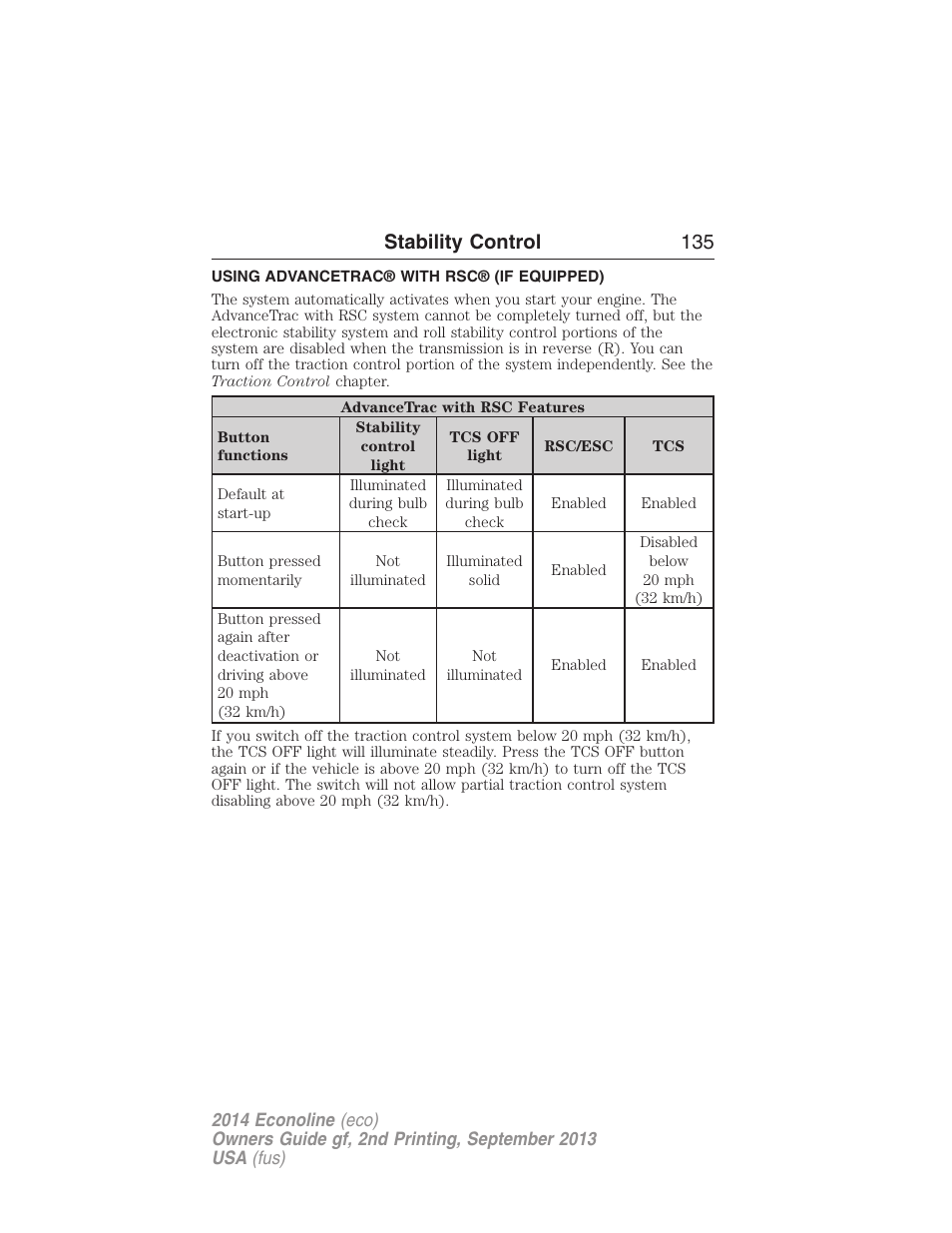 Using advancetrac® with rsc® (if equipped), Stability control 135 | FORD 2014 E-450 v.2 User Manual | Page 136 / 443