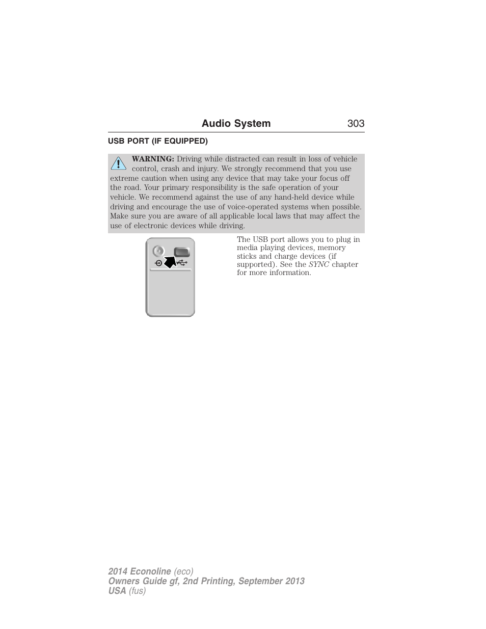 Usb port (if equipped), Usb port | FORD 2014 E-450 v.2 User Manual | Page 304 / 443
