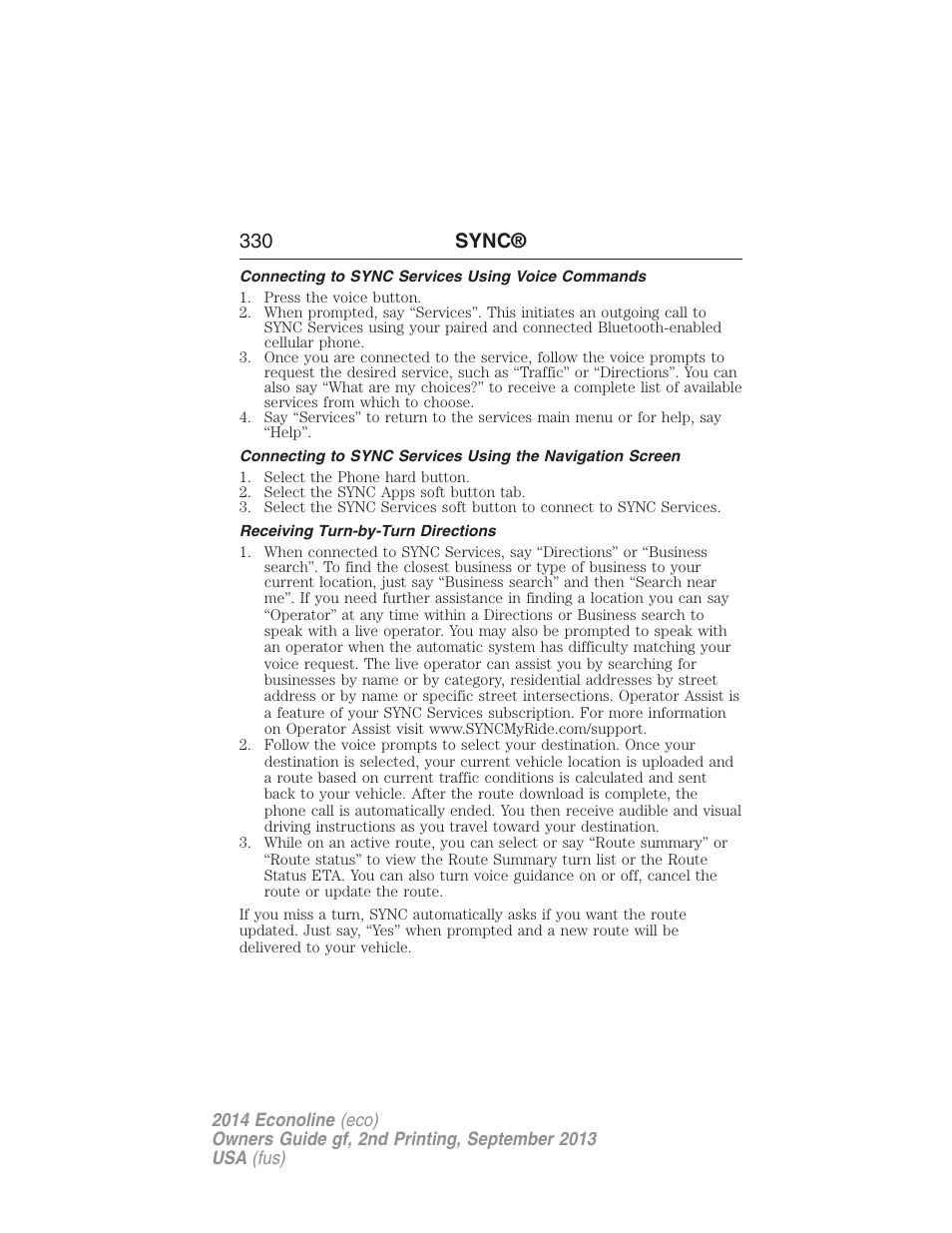 Connecting to sync services using voice commands, Receiving turn-by-turn directions, 330 sync | FORD 2014 E-450 v.2 User Manual | Page 331 / 443