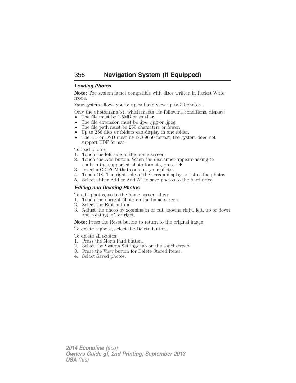 Loading photos, Editing and deleting photos, Loading pictures | 356 navigation system (if equipped) | FORD 2014 E-450 v.2 User Manual | Page 357 / 443