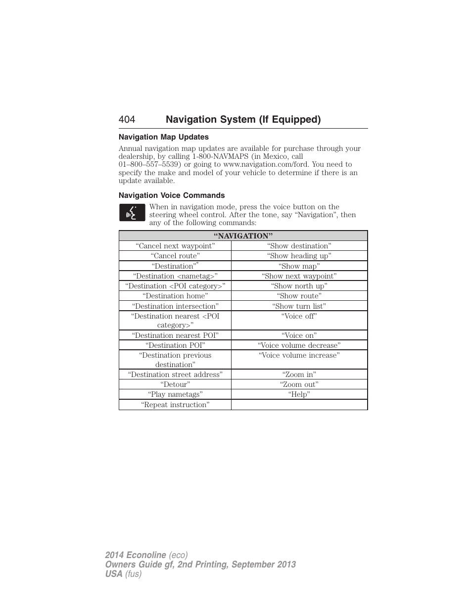 Navigation map updates, Navigation voice commands, 404 navigation system (if equipped) | FORD 2014 E-450 v.2 User Manual | Page 405 / 443