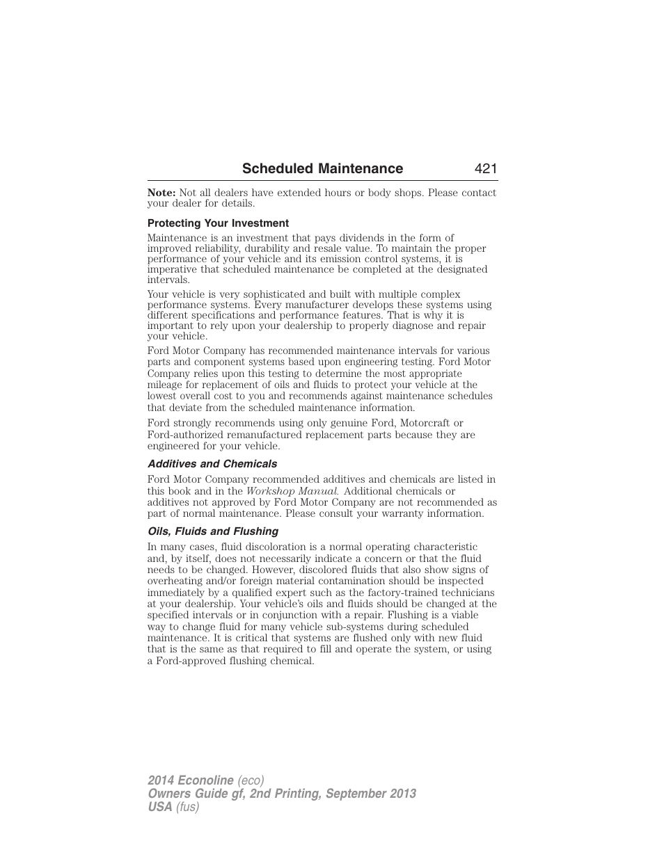 Protecting your investment, Additives and chemicals, Oils, fluids and flushing | Scheduled maintenance 421 | FORD 2014 E-450 v.2 User Manual | Page 422 / 443