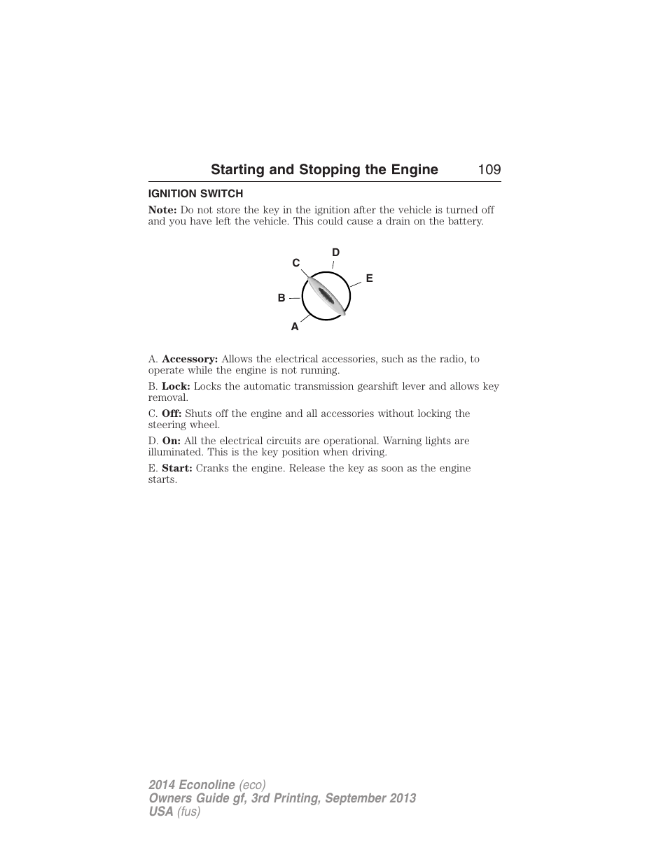 Ignition switch, Starting and stopping the engine 109 | FORD 2014 E-450 v.3 User Manual | Page 110 / 455