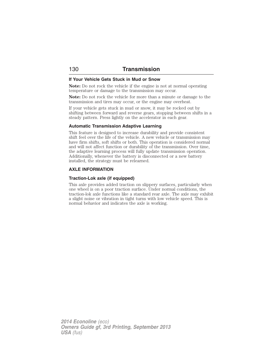 If your vehicle gets stuck in mud or snow, Automatic transmission adaptive learning, Axle information | Traction-lok axle (if equipped), 130 transmission | FORD 2014 E-450 v.3 User Manual | Page 131 / 455