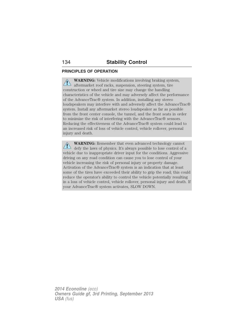Stability control, Principles of operation, Advancetrac | FORD 2014 E-450 v.3 User Manual | Page 135 / 455