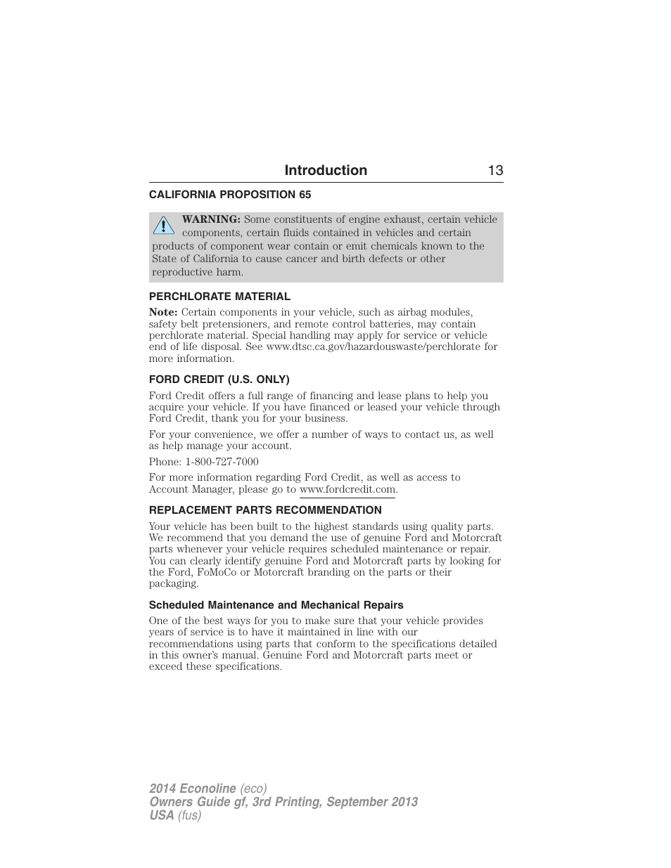 California proposition 65, Perchlorate material, Ford credit (u.s. only) | Replacement parts recommendation, Scheduled maintenance and mechanical repairs, Introduction 13 | FORD 2014 E-450 v.3 User Manual | Page 14 / 455