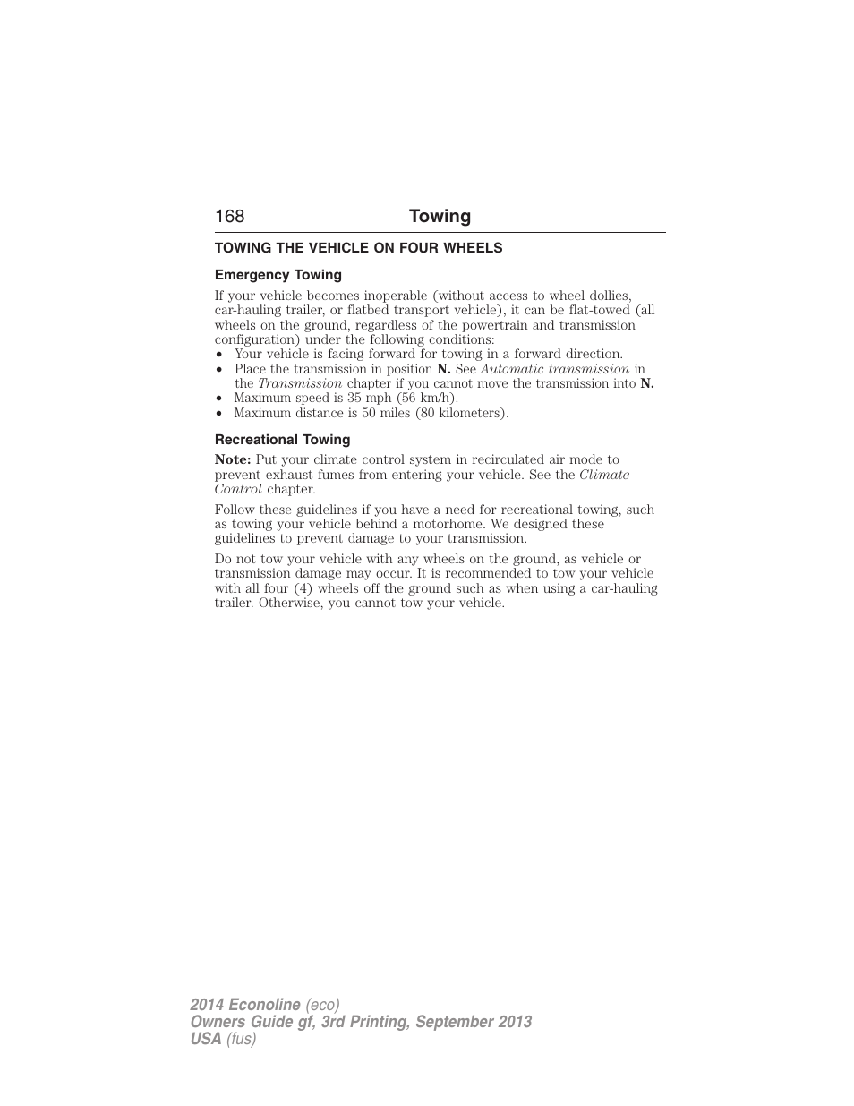 Towing the vehicle on four wheels, Emergency towing, Recreational towing | 168 towing | FORD 2014 E-450 v.3 User Manual | Page 169 / 455