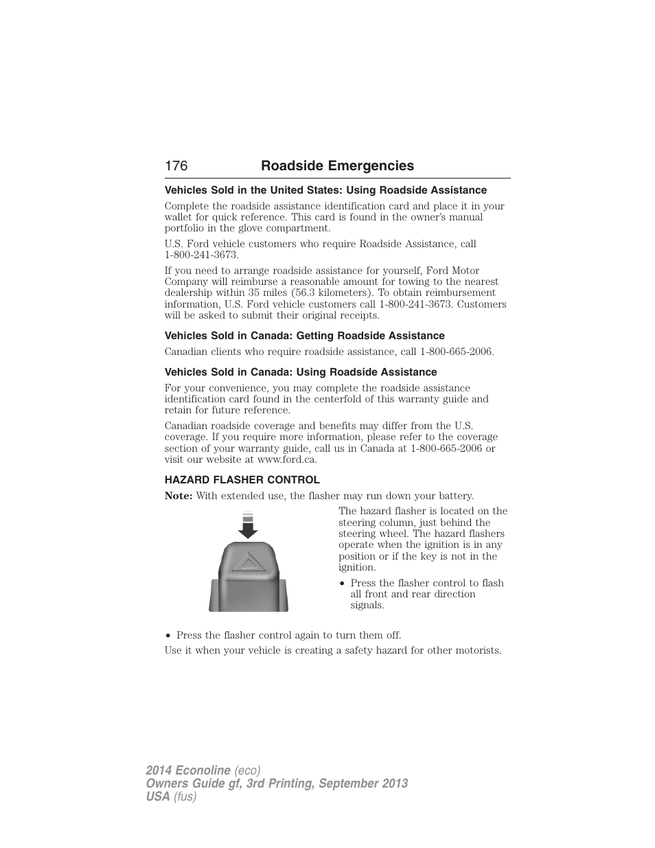 Vehicles sold in canada: using roadside assistance, Hazard flasher control, 176 roadside emergencies | FORD 2014 E-450 v.3 User Manual | Page 177 / 455