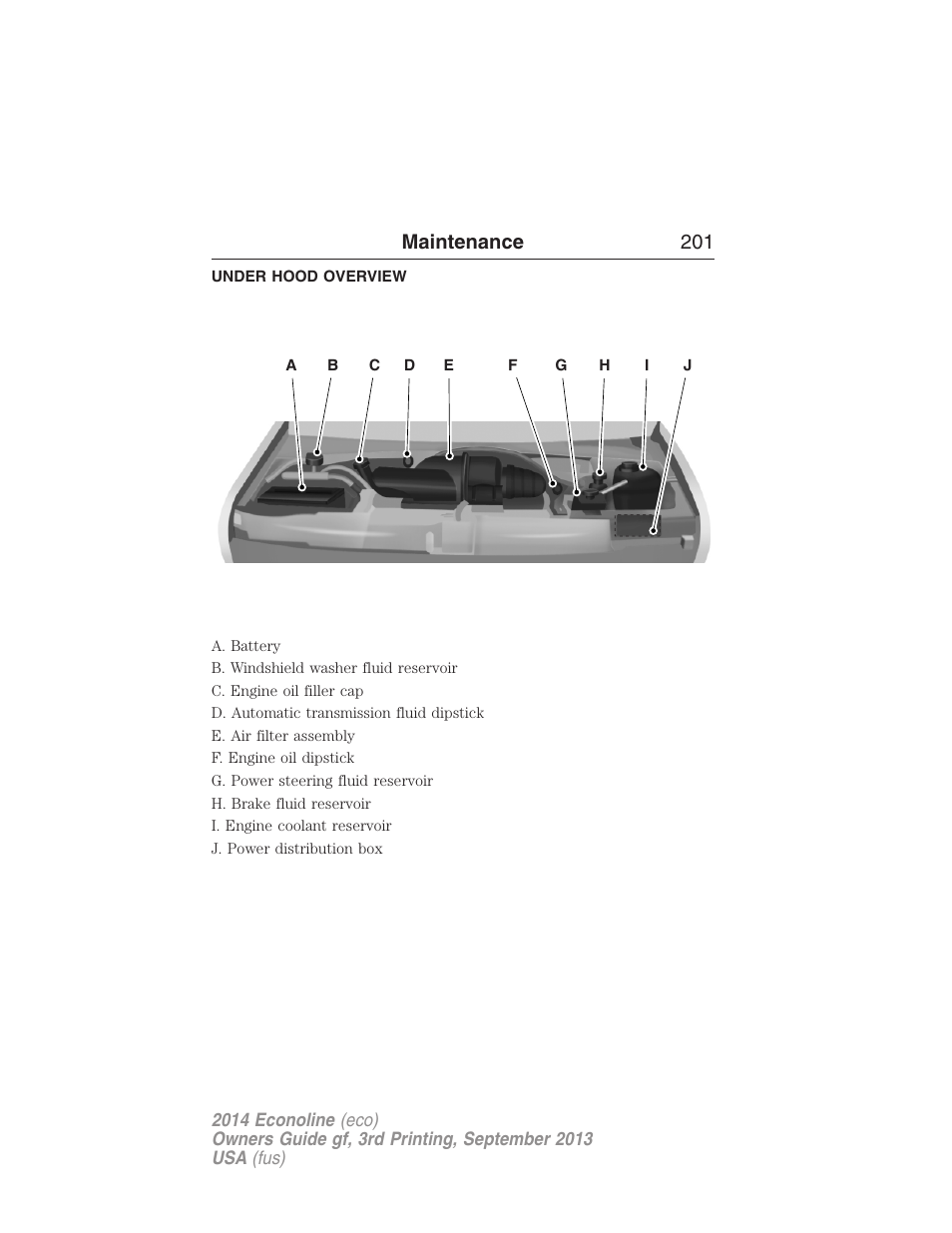 Under hood overview, Maintenance 201 | FORD 2014 E-450 v.3 User Manual | Page 202 / 455