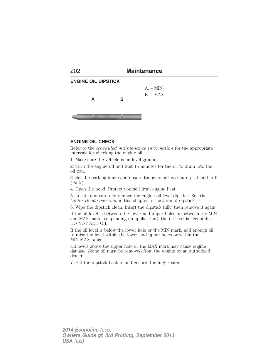 Engine oil dipstick, Engine oil check, 202 maintenance | FORD 2014 E-450 v.3 User Manual | Page 203 / 455