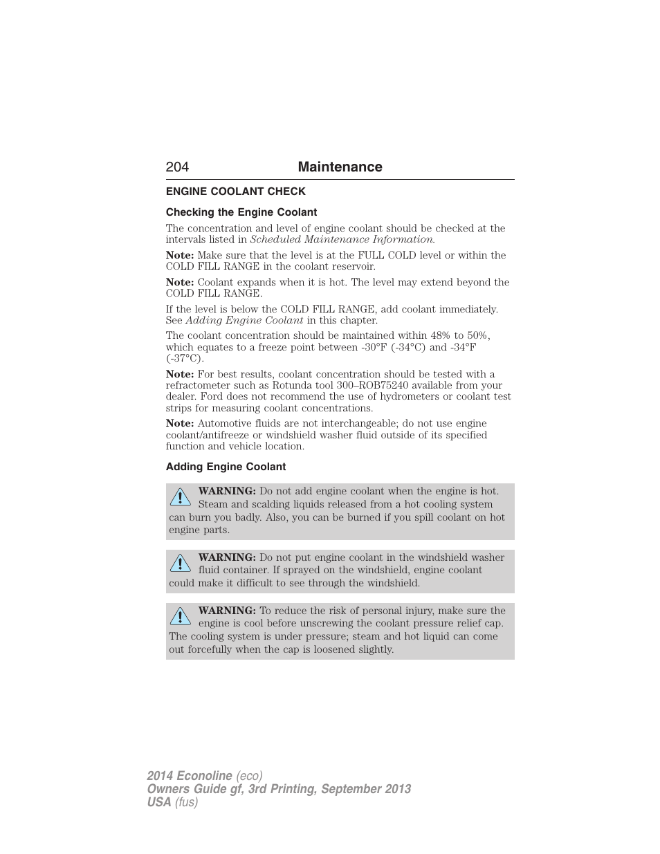 Engine coolant check, Checking the engine coolant, Adding engine coolant | 204 maintenance | FORD 2014 E-450 v.3 User Manual | Page 205 / 455