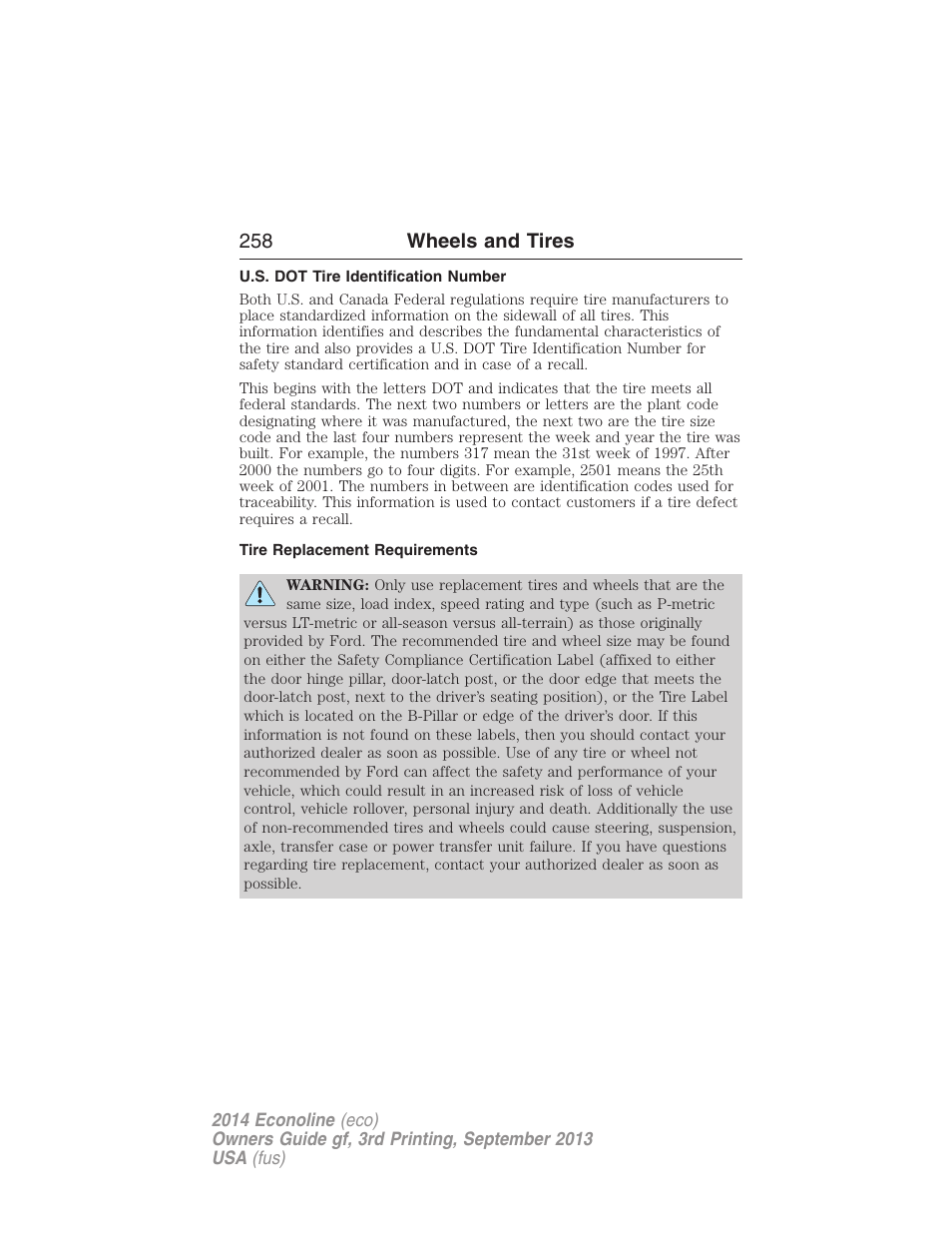 U.s. dot tire identification number, Tire replacement requirements, 258 wheels and tires | FORD 2014 E-450 v.3 User Manual | Page 259 / 455