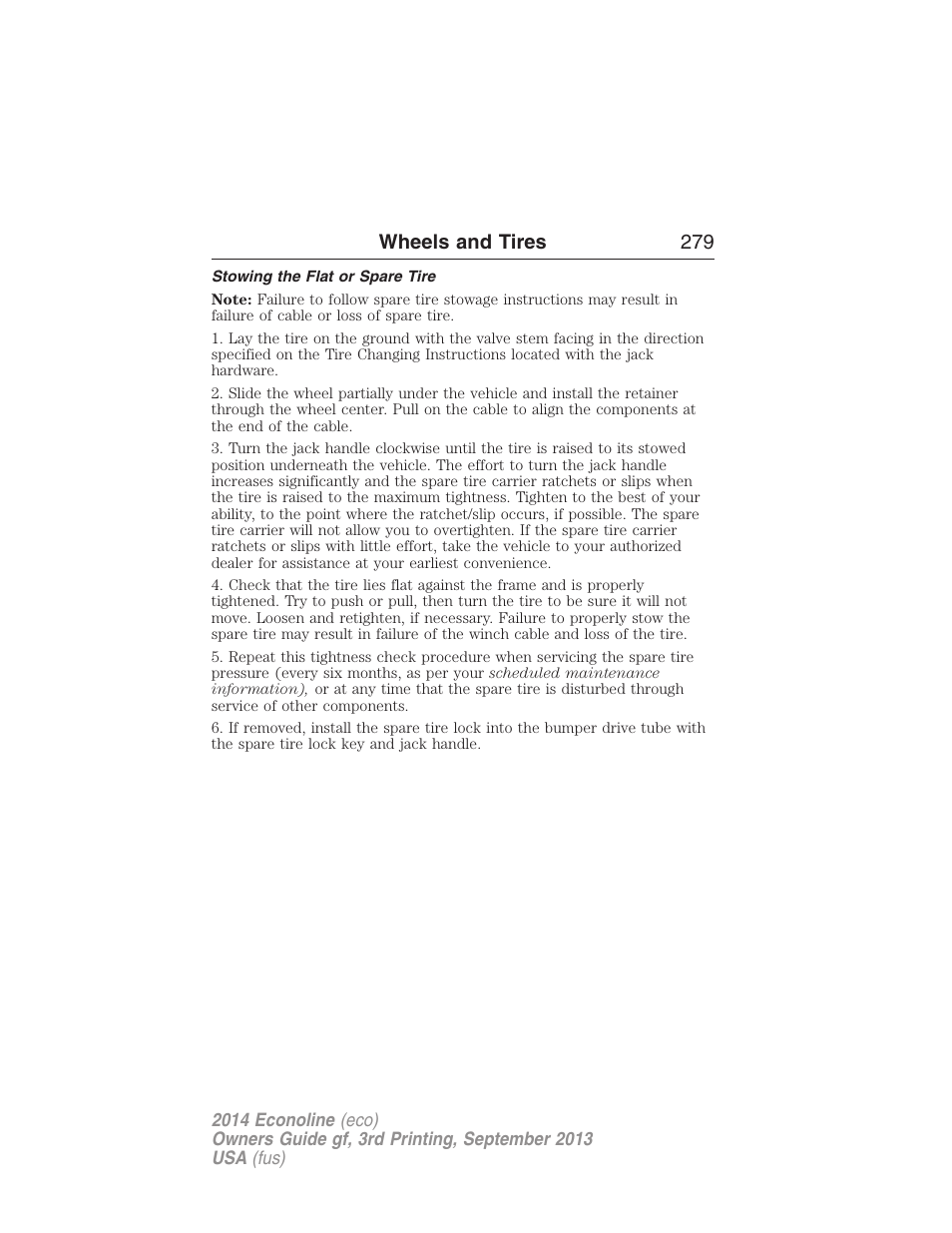 Stowing the flat or spare tire, Wheels and tires 279 | FORD 2014 E-450 v.3 User Manual | Page 280 / 455
