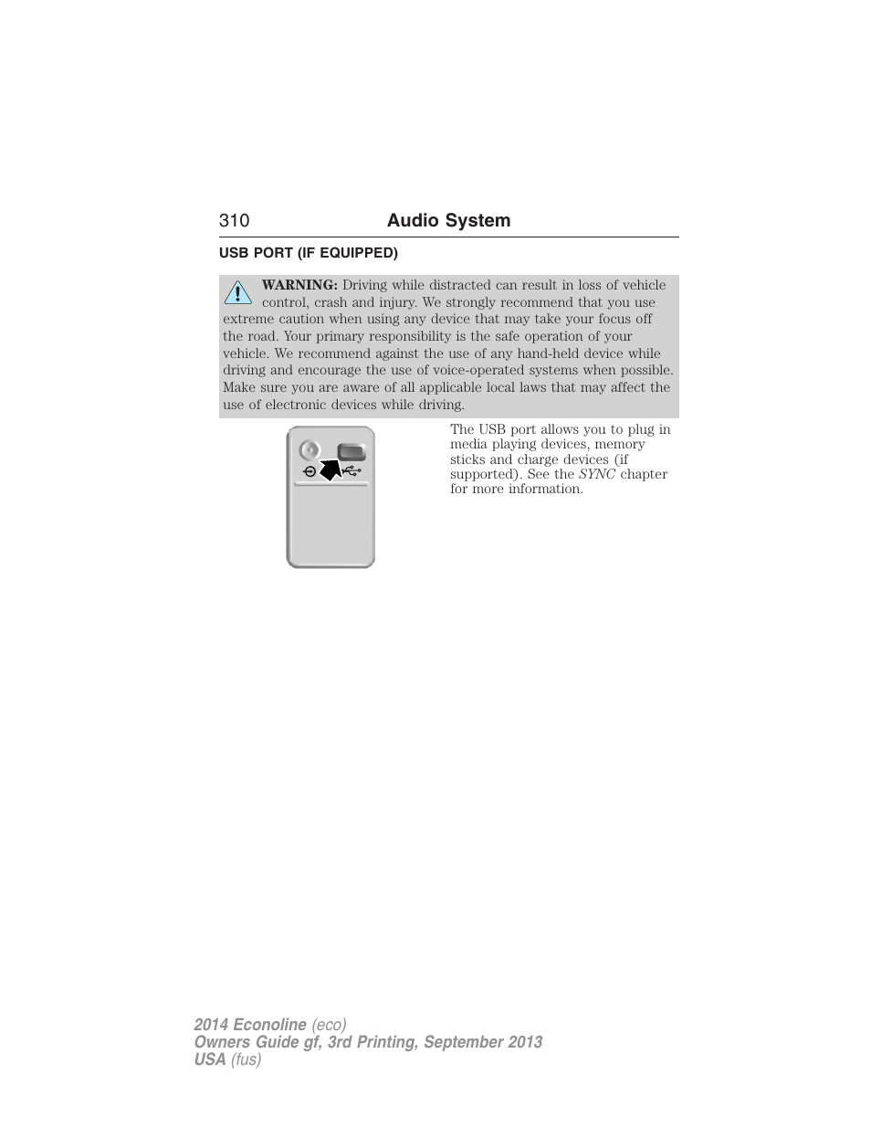 Usb port (if equipped), Usb port | FORD 2014 E-450 v.3 User Manual | Page 311 / 455