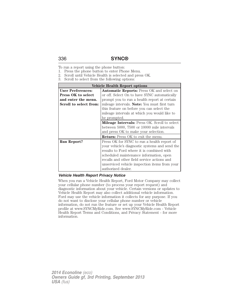 Vehicle health report privacy notice, 336 sync | FORD 2014 E-450 v.3 User Manual | Page 337 / 455