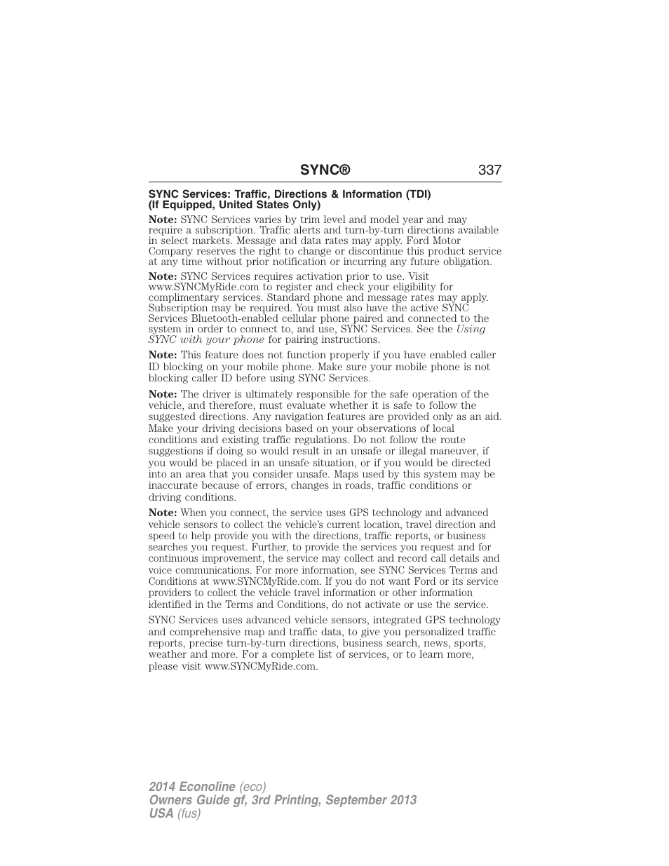 Sync® 337 | FORD 2014 E-450 v.3 User Manual | Page 338 / 455