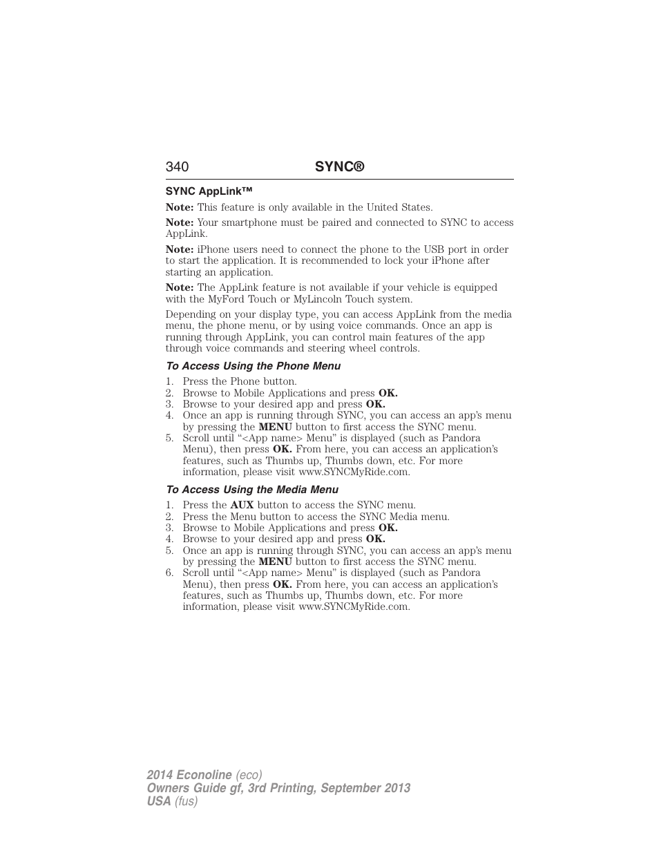 Sync applink, To access using the phone menu, To access using the media menu | 340 sync | FORD 2014 E-450 v.3 User Manual | Page 341 / 455