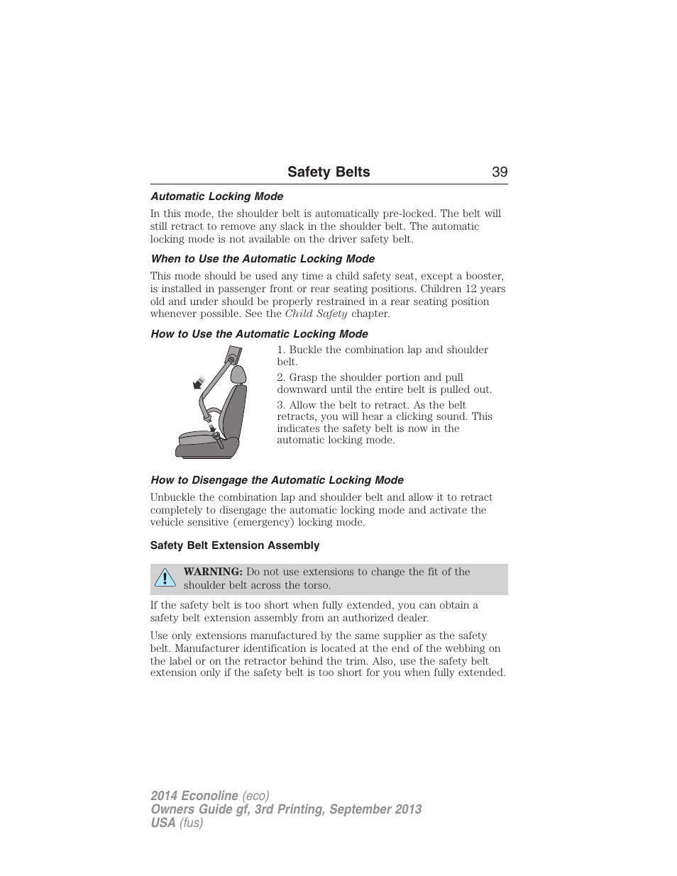 Automatic locking mode, When to use the automatic locking mode, How to use the automatic locking mode | How to disengage the automatic locking mode, Safety belt extension assembly, Safety belts 39 | FORD 2014 E-450 v.3 User Manual | Page 40 / 455