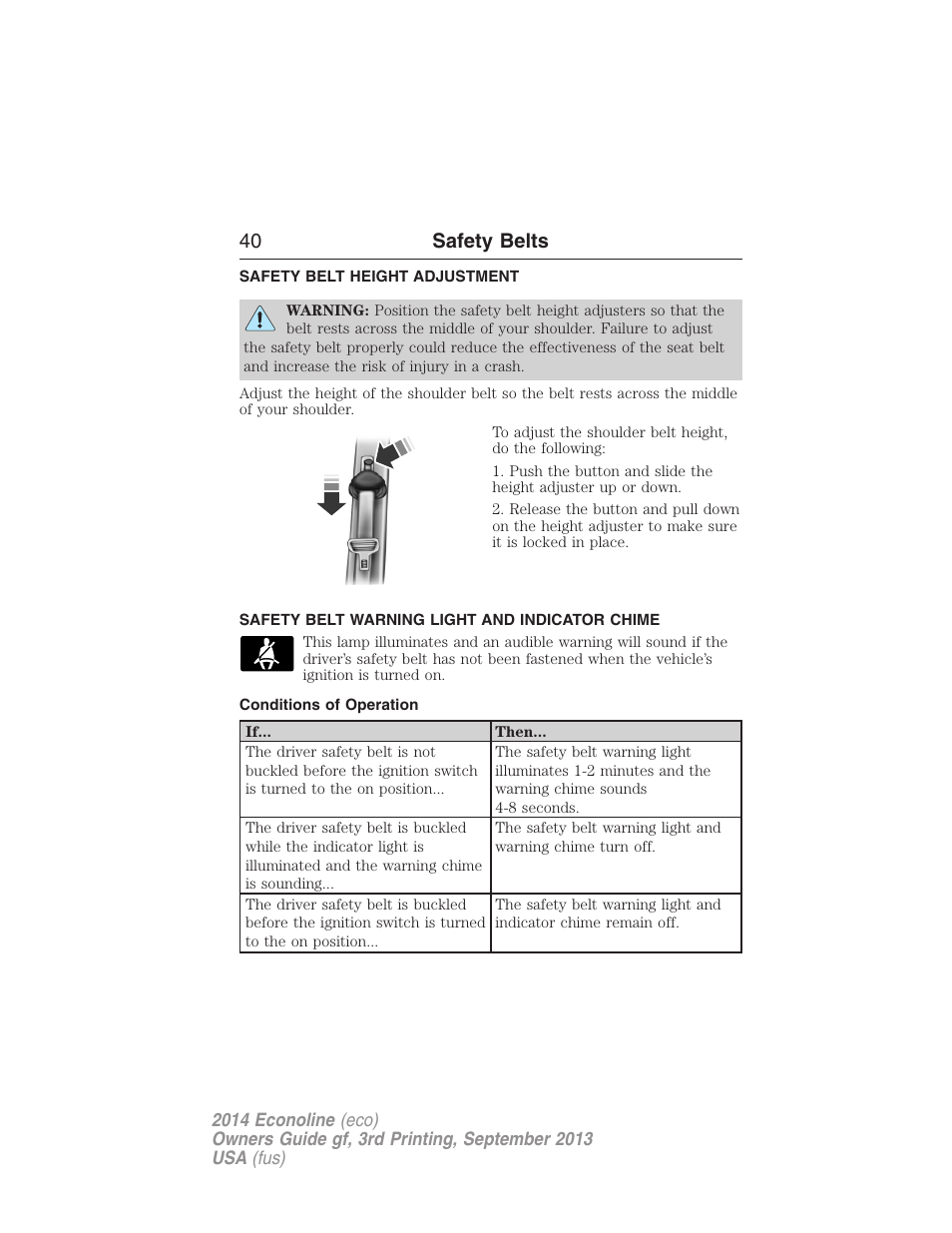 Safety belt height adjustment, Safety belt warning light and indicator chime, Conditions of operation | 40 safety belts | FORD 2014 E-450 v.3 User Manual | Page 41 / 455