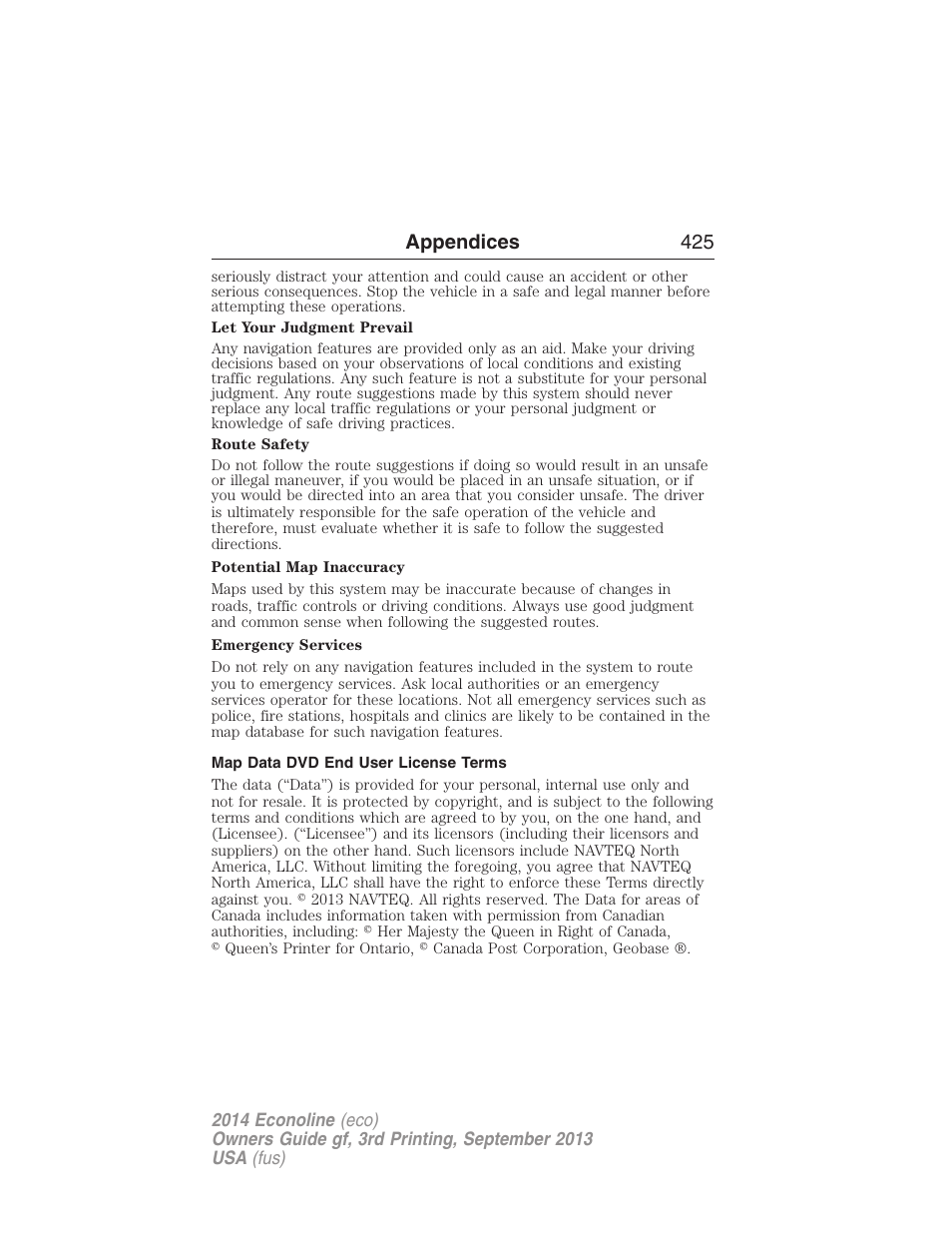Map data dvd end user license terms, Navigation end user license agreement, Appendices 425 | FORD 2014 E-450 v.3 User Manual | Page 426 / 455