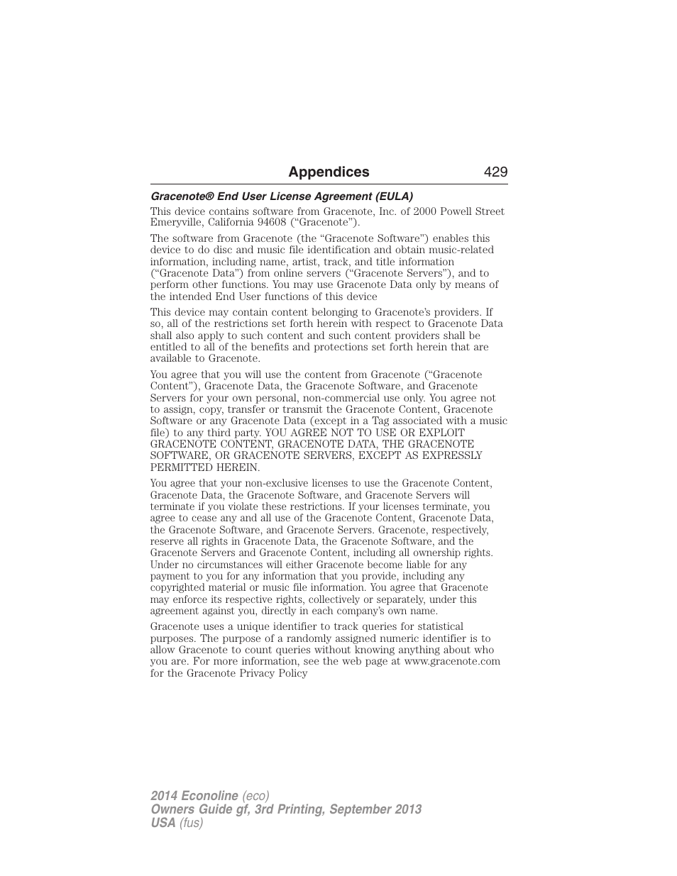 Gracenote® end user license agreement (eula), Appendices 429 | FORD 2014 E-450 v.3 User Manual | Page 430 / 455