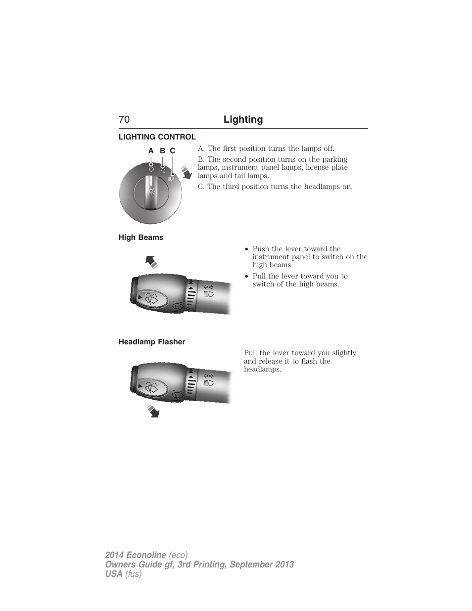 Lighting, Lighting control, High beams | Headlamp flasher, 70 lighting | FORD 2014 E-450 v.3 User Manual | Page 71 / 455