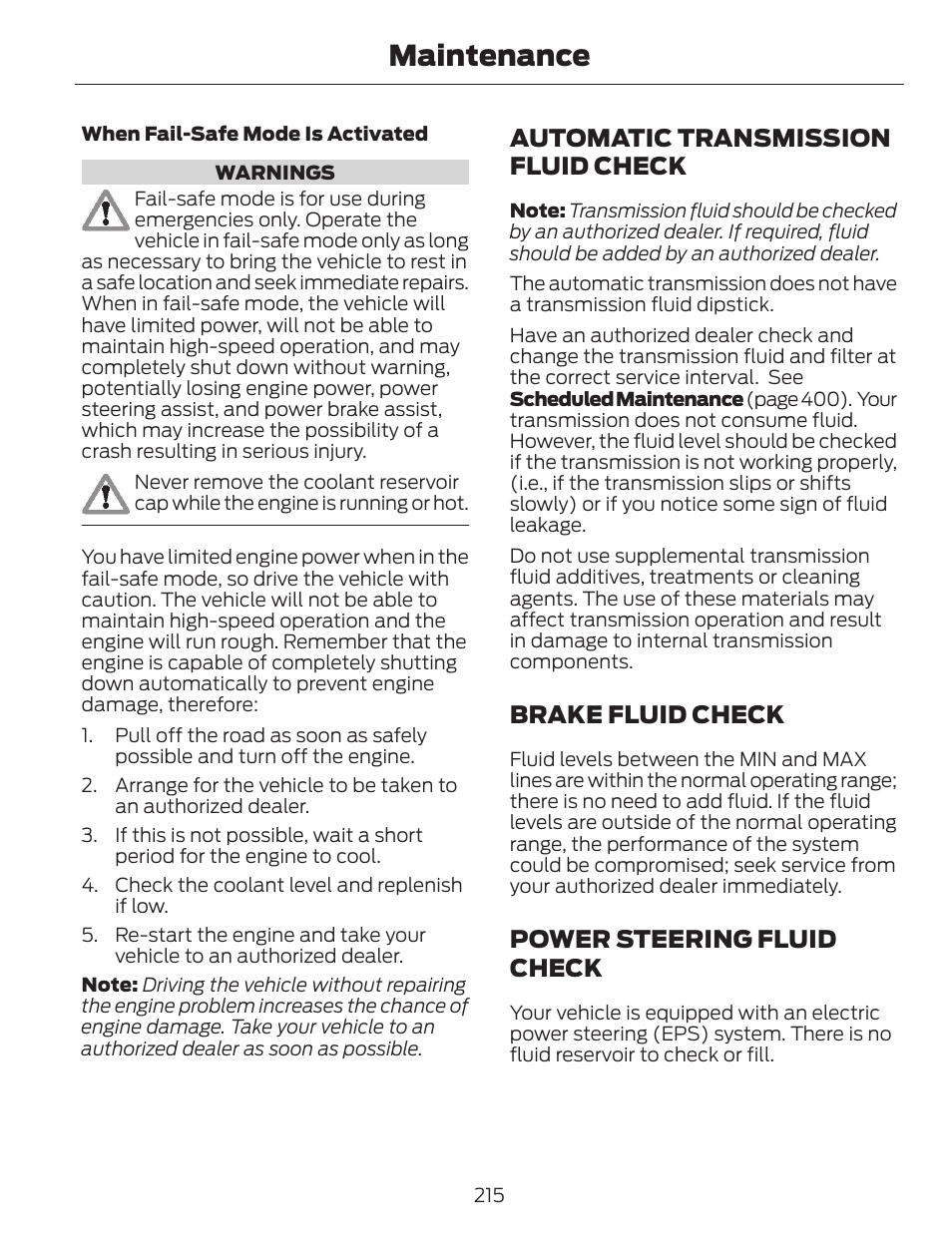 Maintenance, Automatic transmission fluid check, Brake fluid check | Power steering fluid check | FORD 2014 Escape v.1 User Manual | Page 218 / 428