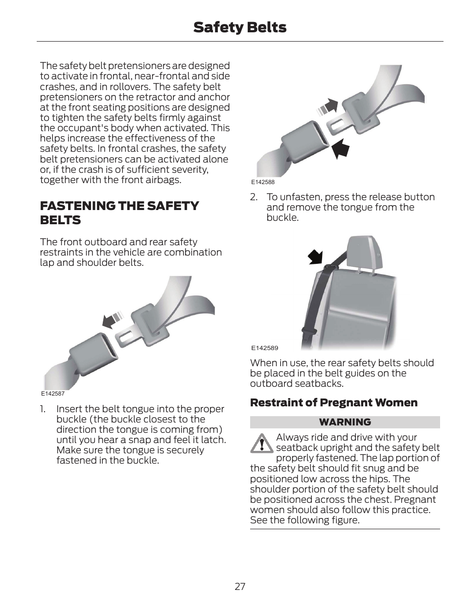 Safety belts, Fastening the safety belts | FORD 2014 Escape v.1 User Manual | Page 30 / 428