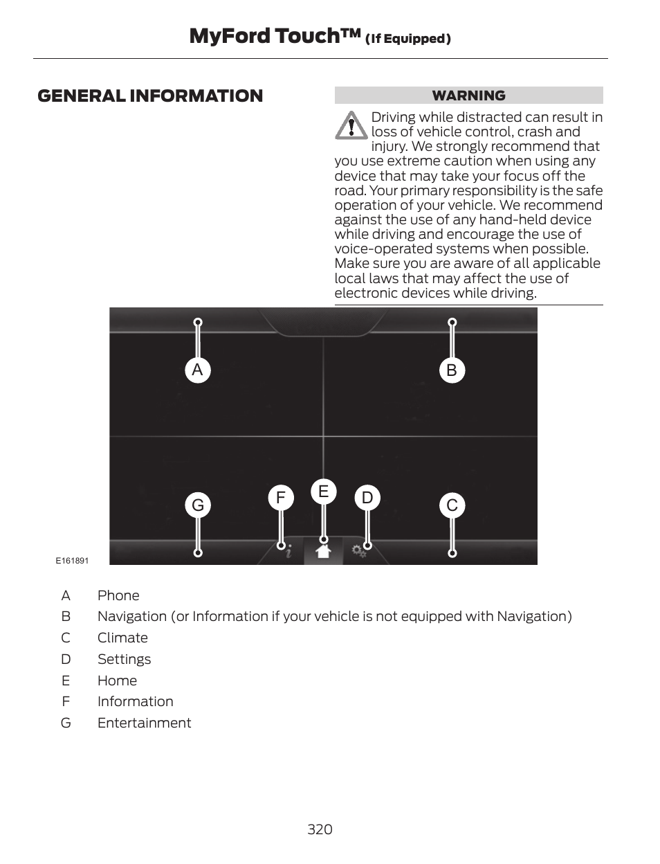 Myford touch, General information | FORD 2014 Escape v.1 User Manual | Page 323 / 428