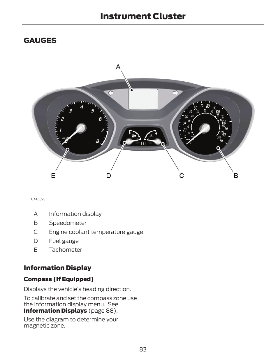 Instrument cluster, Gauges | FORD 2014 Escape v.1 User Manual | Page 86 / 428