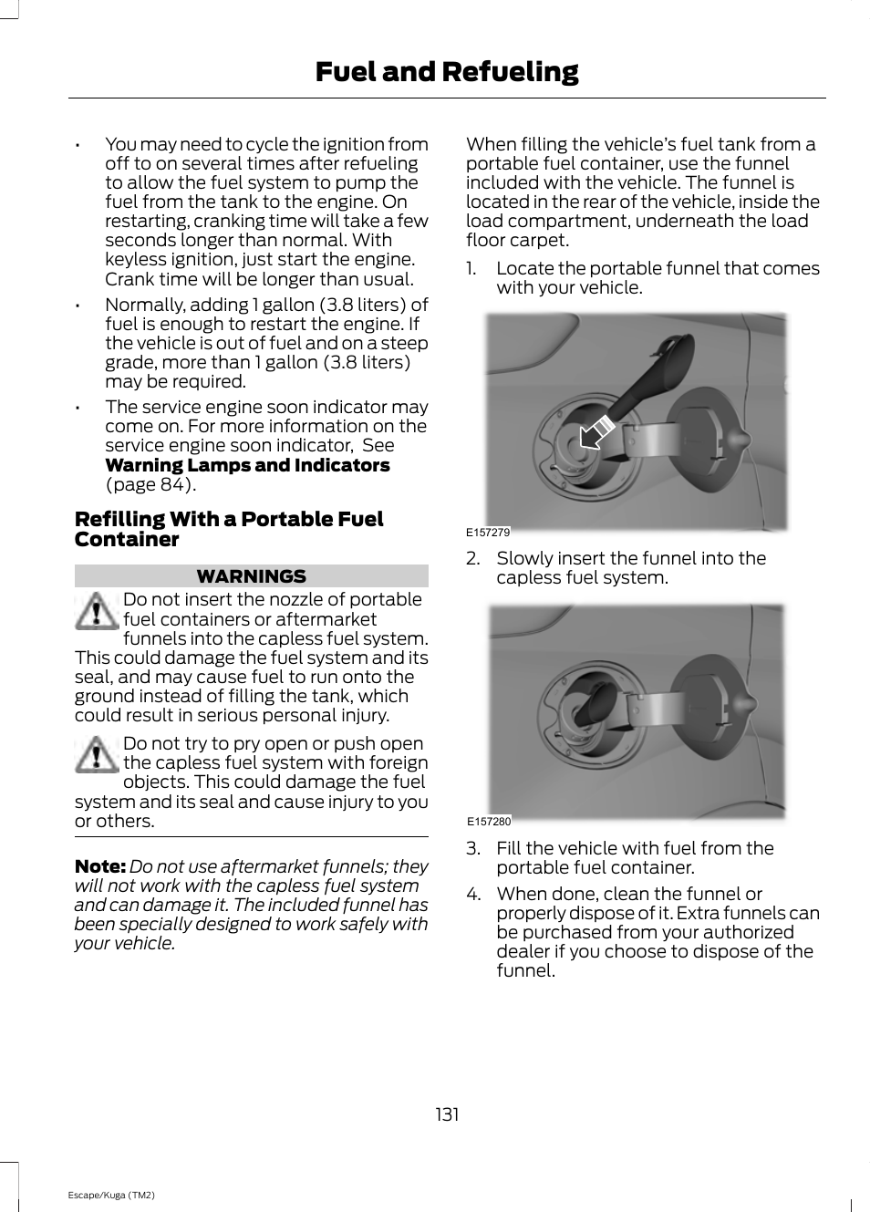 Fuel and refueling | FORD 2014 Escape v.2 User Manual | Page 134 / 430