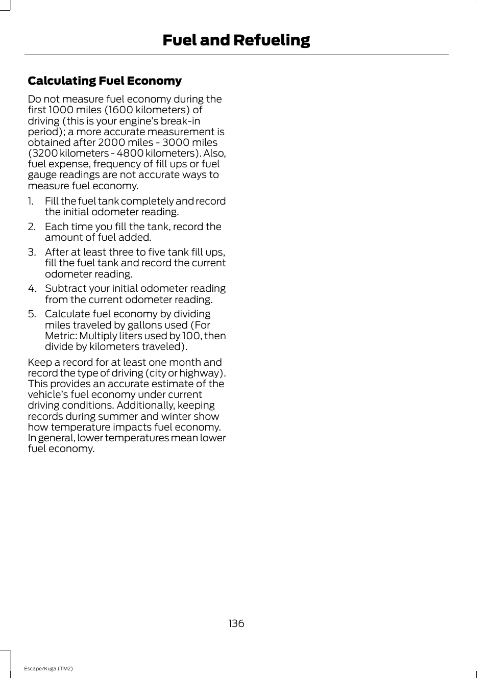 Fuel and refueling | FORD 2014 Escape v.2 User Manual | Page 139 / 430