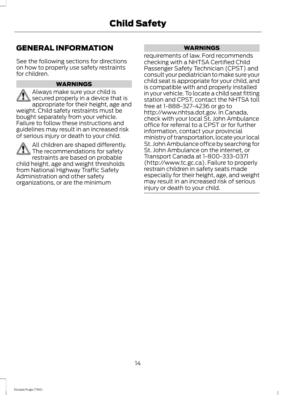 Child safety, General information | FORD 2014 Escape v.2 User Manual | Page 17 / 430